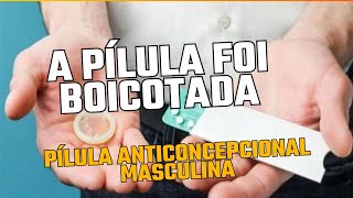 Pílula anticoncepcional masculina [upl. by Roarke]