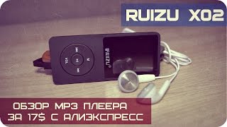 RUIZU X02 ОБЗОР  качественный недорогой mp3 плеер с экраном для спорта из Китая с AliExpress [upl. by Assiralc939]