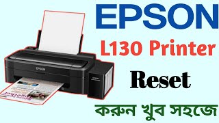 How To Reset Epson L130 Printer  Epson L130 Printer Reset Bangla tutorial  Tech Palace BD [upl. by Lyn722]