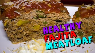 High Protein Fajita Meatloaf Recipe [upl. by Nomaid]