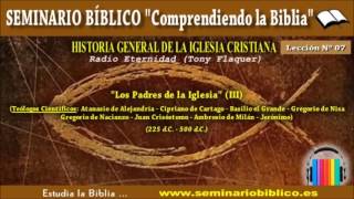 07 – Los Padres de la Iglesia III Teólogos Científicos – Historia de la Iglesia [upl. by Dihaz]