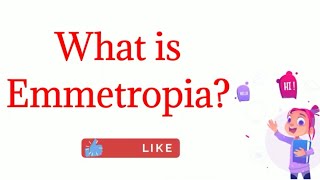 What is Emmetropia [upl. by Aiekram]