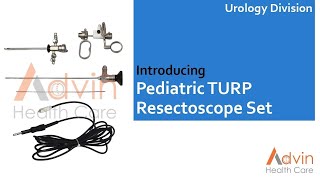 ADVIN Pediatric TURP Resectoscope Set [upl. by Peria]