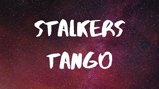 Autoheart Stalkers Tango Lyrics [upl. by Bellina]