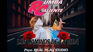 â€œLos Caminos De La Vidaâ€Cover Rumba Caliente Ft Yomo [upl. by Orsini142]