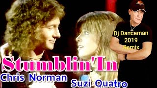 Suzi Quatro amp Chris Norman  Stumblin In Dj Danceman Remix Edit [upl. by Armallas]