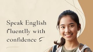 SPEAKING ENGLISH FLUENTLY  ENGLISH SPEAKING COURSE [upl. by Sirrep132]