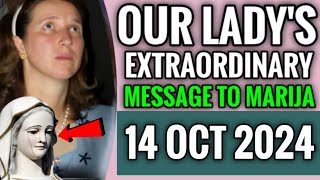 Our Ladys Extraordinary Message to marija for 14 Oct 2024  Medjugorje [upl. by Rafat]