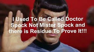 Is Spock In Star Trek Called DOCTOR Spock or MISTER Spock Mandela Effect Vote 98 [upl. by Joachima284]