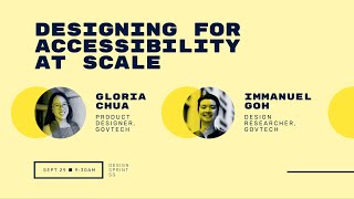 Designing for Accessibility at Scale with Gloria and Immanuel GovTech Design Sprint Singapore 4 [upl. by Yahsel]