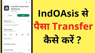 IndOAsis App Se Paise Kaise Transfer Kare  How To Transfer Money From IndOAsis App To Another Bank [upl. by Ahsenak882]