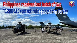 Philippines receives last batch of two T129B ATAK attack helicopters from Turkey [upl. by Aihsia]