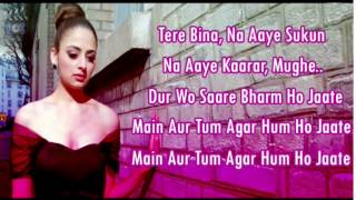 Dard Dilo ke Kam Ho Jaate Main Aur Tum Agar Hum Ho Jaate Full Lyrics [upl. by Gerk]