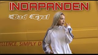 INDAPANDEN  BAD GYAL  LETRA [upl. by Edmea176]