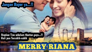 MERRY RIANA  Film Bioskop Terbaru 2021  Film Bioskop Indonesia Terbaru 2021  Jangan Baper [upl. by Ylrebme337]