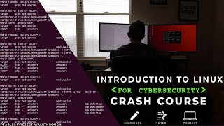 Introduction to Linux for Cybersecurity Crash Course 2022 [upl. by Narba]