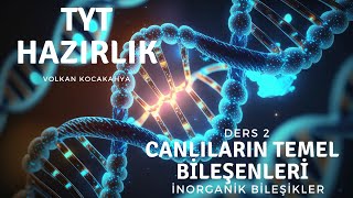 Ders 2 İnorganik bileşikler yks2025 [upl. by Savanna]