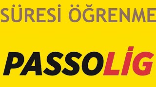 Passolig Süresi Nasıl Öğrenilir [upl. by Skoorb419]