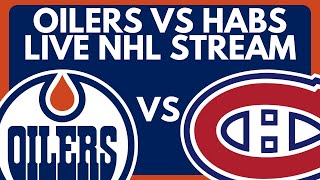 LIVE Edmonton Oilers vs Montreal Canadiens Game Stream  Oilers vs Habs PlayByPlay 111824 [upl. by Anairt]