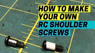 Rc screws on the cheap How to make a rc shoulder screw [upl. by Radman]