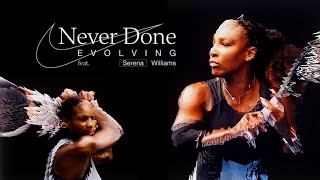 Nike  Never Done Evolving ft Serena case study [upl. by Garrett]