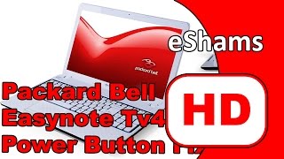 Packard bell Easynote Tv44hc Power Button Fix [upl. by Aibar]