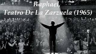 Raphael  Precisamente Tú¡Brillaba En vivo desde el Teatro De La Zarzuela 1965  Fragmentos [upl. by Garett]