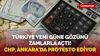 CANLI Zam yağmurundan nasibimizi aldık CHP Ankarada protesto ediyor [upl. by Oisinoid]