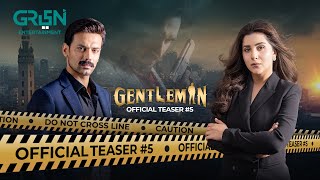 Gentleman  Teaser 5  Humayun Saeed  Yumna Zaidi  Zahid Ahmed  Sohai Ali Green TV [upl. by Anoj888]