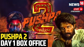 Pushpa 2 Movie  Puspha 2 Box Office Collection Day 1  Pushpa 2 Review  Allu Arjun Movie  N18L [upl. by Amalita]