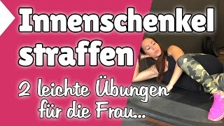 ►► Innenschenkel straffen ✔ Isabel zeigt 2 leichte Innenschenkel straffen Übungen für die Frau ♥ [upl. by Belamy805]