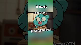 El Espejo Parte 2  elincreiblemundodegumball [upl. by Bayard330]