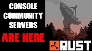 Rust Console Community Servers How Much Do They Cost What Can You Do amp Customize With Them [upl. by Dougal]