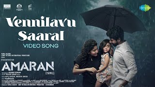 Vennilavu Saaral  Video Song  Amaran  Sivakarthikeyan Sai Pallavi  GV Prakash  Rajkumar [upl. by Alhahs735]