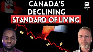 🤯Canadas Declining Standard Of Living Exposed  Ft jonflynn [upl. by Atikal436]