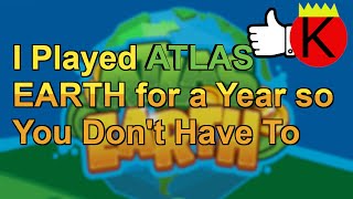 I Played Atlas Earth for a Year so You Dont Have To [upl. by Josh]