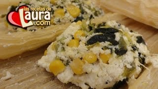 Tamales de Elote con Requesón Ricotta y Rajas♥Recetas Saludables♥Las Recetas de Laura [upl. by Jezrdna421]