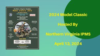 IPMSUSA  IPMS Northern Virginia  2024 Model Classic [upl. by Eelnyl]