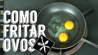 Como Fritar Ovo [upl. by Pernas]