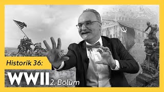 II Dünya Savaşı Farklı Bitebilir Miydi  Emrah Safa Gürkan  Historik 36 [upl. by Gil]