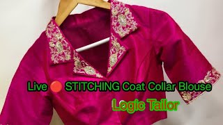 Logic Tailor is live STITCHING Coat Collar Blouse Design 🔴 [upl. by Noelyn43]