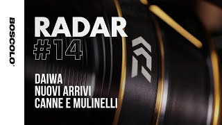 RADAR 14 DAIWA tanti prodotti Daiwa da vedere insieme [upl. by Kowalski759]