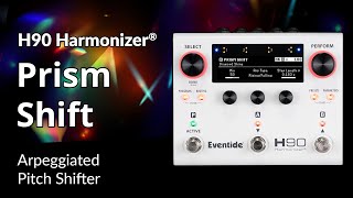 H90 Harmonizer® Pedal Demo Prism Shift Algorithm [upl. by Siravrat]