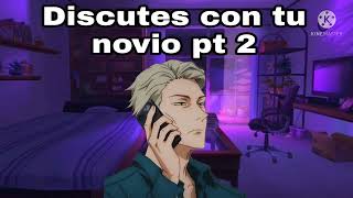 discutes con tu novio pt 2 ASMRROLEPLAY 23 [upl. by Hcaz600]