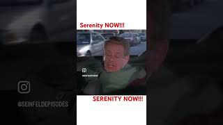 Serenity NOW seinfeld funny 90s comedy classictv oldshows edit jerryseinfeld [upl. by Thornie]