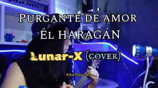 purgante de amor cover EL HARAGÁN Y CIA luisalvarez elharagán rocknacional [upl. by Ziza636]