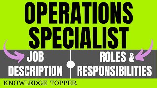 Operations Specialist Job Description  Operations Specialist Roles and Responsibilities [upl. by Naret]