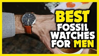 Best Fossil Watch 2023  Top 5 Best Fossil Watches for Men 2023 [upl. by Wallack521]