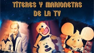 Chirolita Topo Gigio Carozo y Narizota y más Títeres y Marionetas de la TV [upl. by Rahcir257]