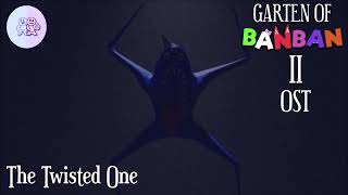 Garten of Banban 2 OST  The Twisted One [upl. by Seebeck254]